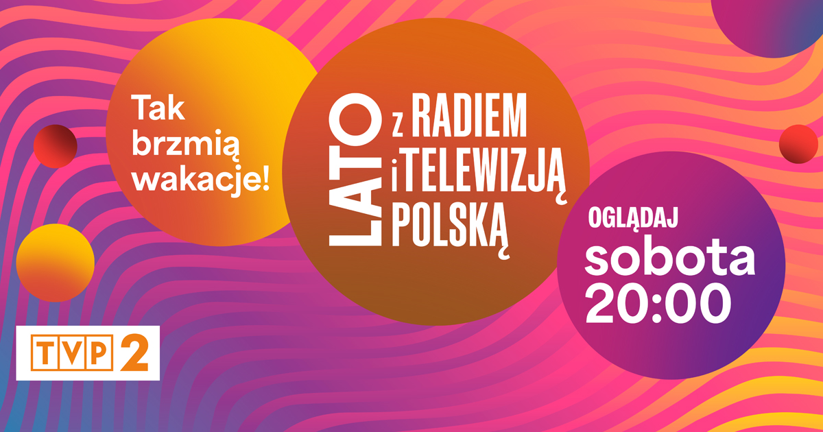 Lato z Radiem i Telewizją Polską